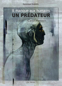 Image de Il manque aux humains un prédateur