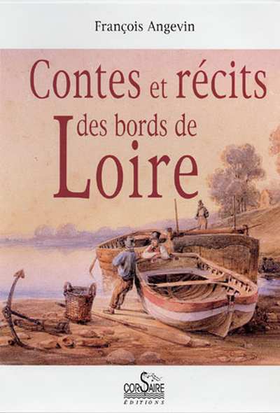 Picture of CONTES ET RÉCITS DES BORDS DE LOIRE