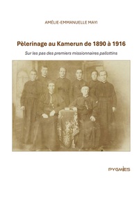 Picture of Pèlerinage au Kamerun de 1890 à 1916