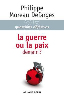 Picture of La guerre ou la paix demain ?