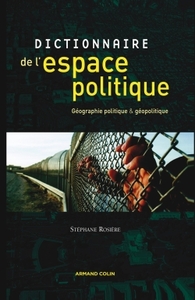 Picture of Dictionnaire de l'espace politique - Géographie politique et géopolitique