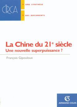 Picture of La Chine du 21e siècle - Une nouvelle superpuissance ?