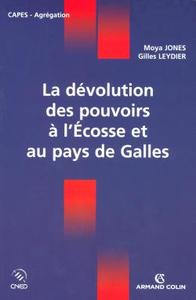 Image de La dévolution des pouvoirs à l'Écosse et au pays de Galles