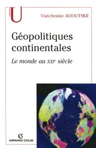 Image de Géopolitiques continentales