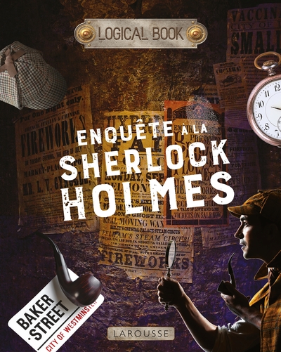 Image de LOGICAL BOOK : Enquête à la Sherlock Holmes