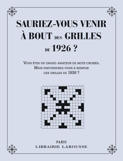 Image de Sauriez-vous venir à bout des grilles de 1926 ?