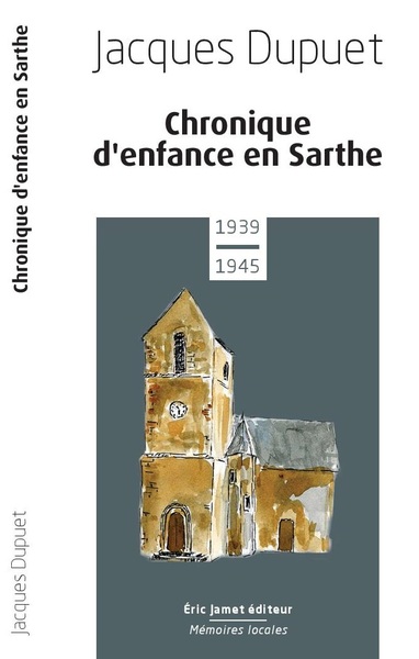 Image de Chronique d'enfance en Sarthe 1939-1945