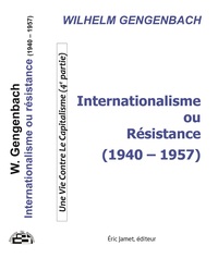 Picture of Internationalisme ou Résistance (1940-1957)