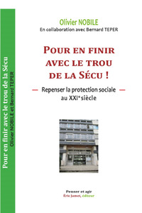 Picture of Pour en finir avec le trou de la Sécu !
