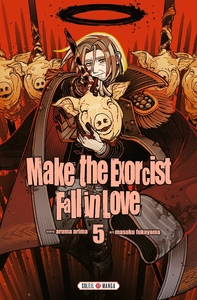 Image de Make the Exorcist Fall in Love T05