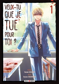 Picture of Veux-tu que je tue pour toi ? T01