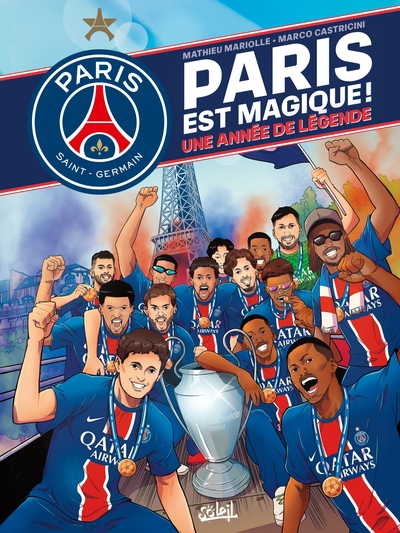Picture of Paris Saint-Germain - Paris est magique !