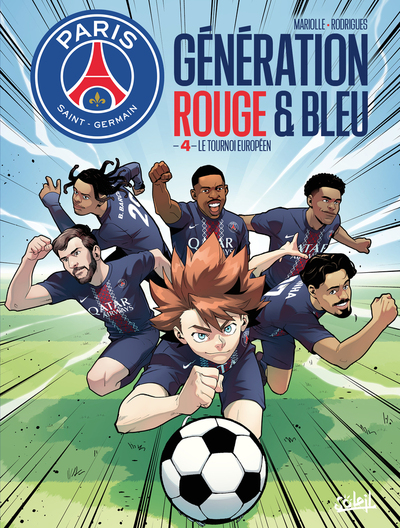 Picture of Paris Saint-Germain : Génération rouge et bleue T04 - Le tournoi européen