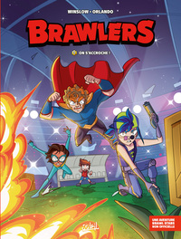 Image de Brawlers T02 - On s'accroche !