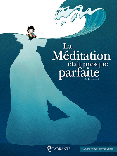 Image de La Méditation était presque parfaite