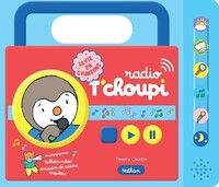 Image de Radio T'choupi - La vie en chansons
