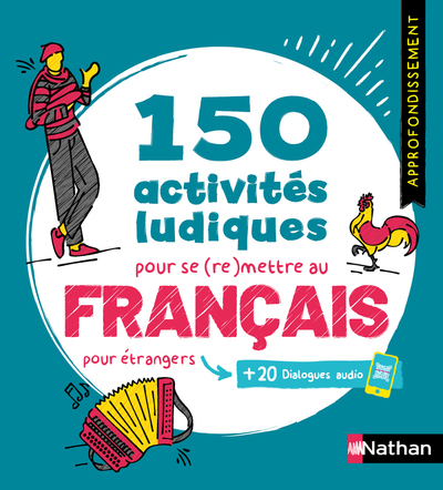 Picture of 150 activités ludiques pour se (re)mettre au français pour étrangers