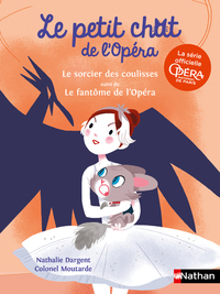Image de Le petit chat de l'Opéra: Le sorcier des coulisses + Le fantôme de l'opéra