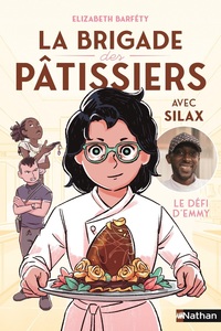 Image de La brigade des pâtissiers avec Silax - Tome 1 Le défi d'Emmy