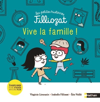 Image de Les petites histoires Filliozat : Vive la famille !