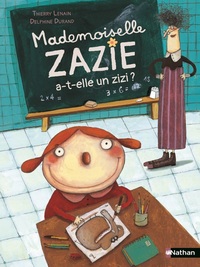 Image de Mademoiselle Zazie a-t-elle un zizi ?