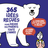 Image de 365 idées reçues sur tous les sujets à décrypter toute l'année