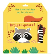 Picture of Drôles de queues ! - Mon livre tout doux et qui fait du bruit