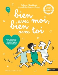 Image de Bien avec moi, bien avec toi - pour découvrir et renforcer tes compétences psychosociales !