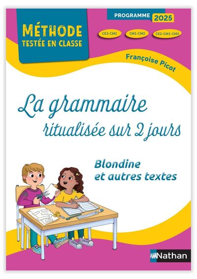 Picture of Méthode testée en classe - La Grammaire ritualisée sur 2 jours - 2e année