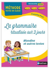 Picture of Méthode testée en classe - La Grammaire ritualisée sur 2 jours - 2e année