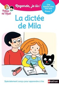 Image de Regarde je lis ! Une histoire à lire tout seul - La dictée de Mila Niv1