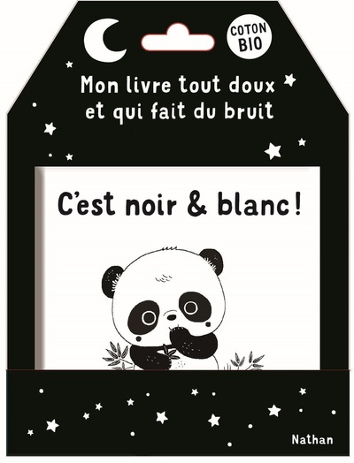Picture of C'est noir & blanc ! - Mon livre tout doux et qui fait du bruit