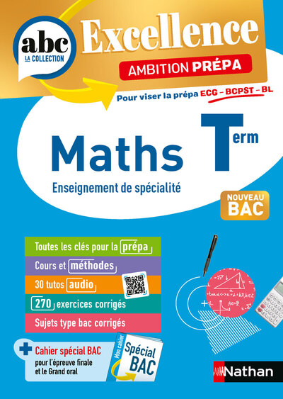 Image de ABC BAC Excellence - Maths prépa ECG/BCPST/BL Term