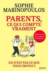 Image de Parents, ce qui compte vraiment - (ce n'est pas ce que vous croyez)