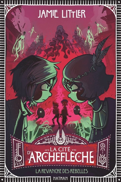 Picture of La cité d'Archeflèche - Tome 3 La revanche des rebelles