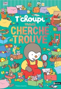 Image de Maxi Cherche et Trouve T'choupi