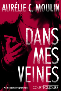 Image de Court toujours : Dans mes veines