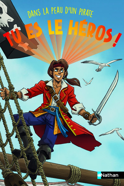 Picture of Tu es le héros ! Dans la peau d'un pirate