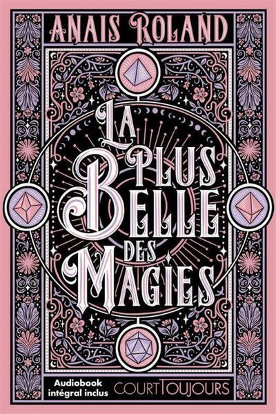 Picture of Court toujours : La plus belle des magies