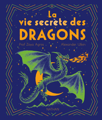 Picture of La vie secrète des dragons