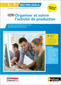 Picture of Organiser et suivre l'activité de production - Pôle 2 - 1re/Term Bac Pro AGOrA - Éd. 2025 - Livre + licence