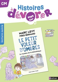 Picture of Histoires à dévorer - CM Le Petit Voleur d'ombres - Le mystère de la bibliothèque - Fichier