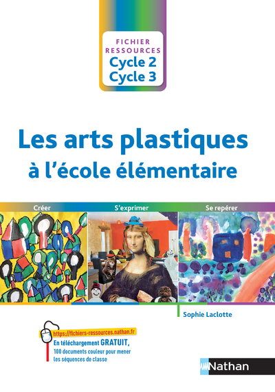 Picture of Les arts plastiques à l'école élémentaire - Cycle 2 cycle 3