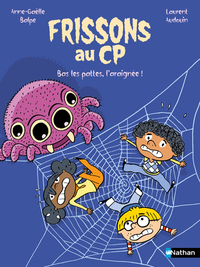 Image de Frissons au CP : Bas les pattes, l'araignée !