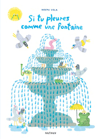 Image de Si tu pleures comme une fontaine
