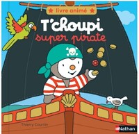 Image de T'choupi super pirate