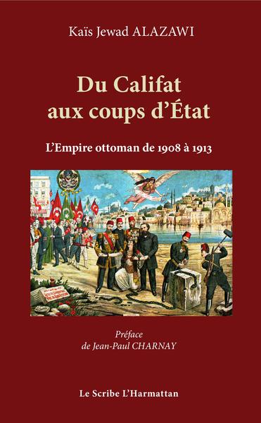 Image de Du Califat aux coups d'Etat