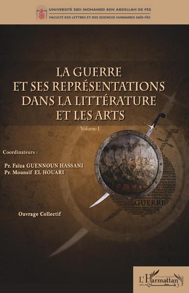 Image de La guerre et ses représentations dans la littérature et les arts
