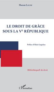 Image de Droit de grâce sous la Ve République
