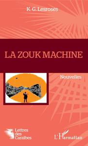 Image de La Zouk machine